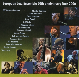 European Jazz Ensemble 30th anniversary Tour 2006