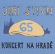 Ji Stivn 65 - Koncert na Hrad 30.10.2007
